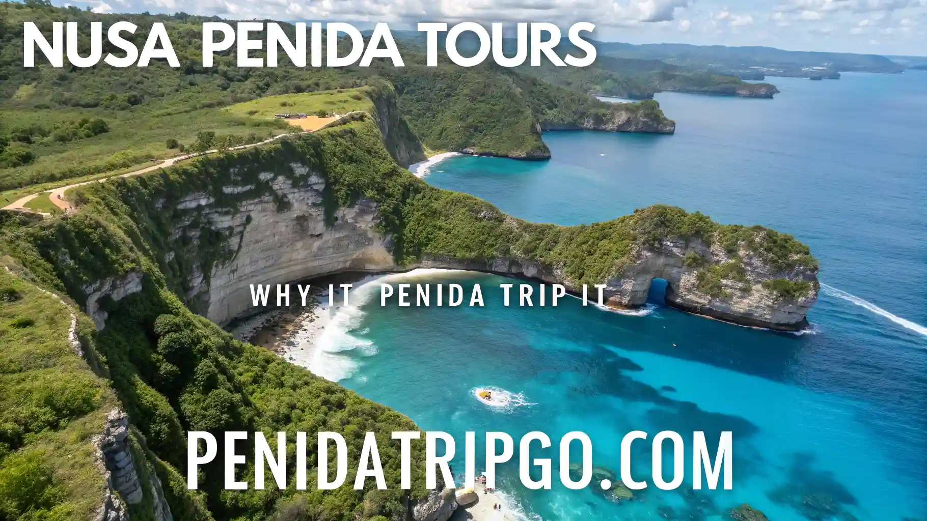 Nusa Penida Tour with Pickup: Why PenidaTripGo.com Makes It Absolutely Worth It!